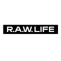 R.A.W.LIFE